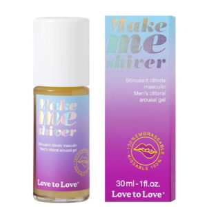 Love to Love - Make Me Shiver - Klitoris-Erregungsgel für Männer - 30ml